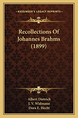 Beispielbild fr Recollections of Johannes Brahms (1899) zum Verkauf von THE SAINT BOOKSTORE