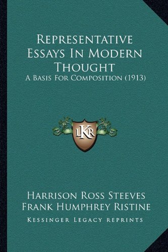 Imagen de archivo de Representative Essays in Modern Thought: A Basis for Composition (1913) a la venta por THE SAINT BOOKSTORE