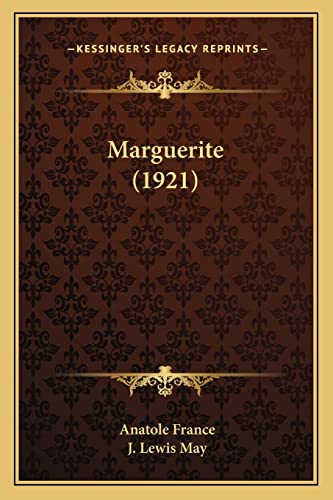 Marguerite (1921) (9781164082675) by France, Anatole