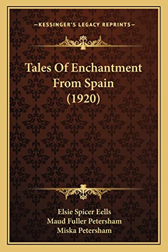 Stock image for Tales Of Enchantment From Spain (1920) for sale by ALLBOOKS1