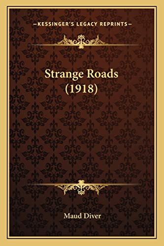 9781164131564: Strange Roads (1918)