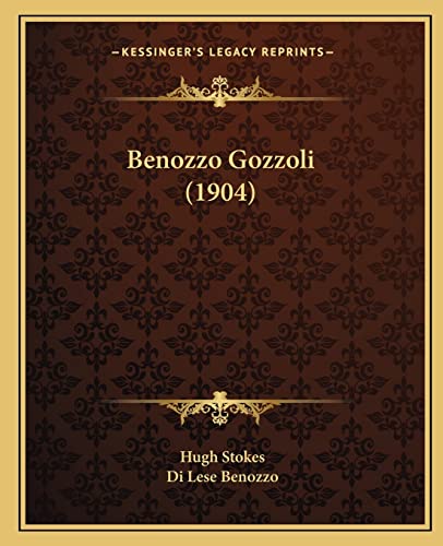 9781164152002: Benozzo Gozzoli (1904)