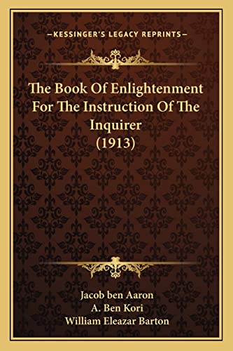 Stock image for The Book of Enlightenment for the Instruction of the Inquirer (1913) for sale by THE SAINT BOOKSTORE