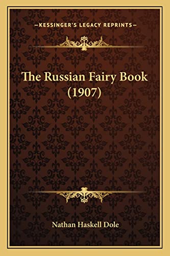 9781164162032: The Russian Fairy Book (1907)