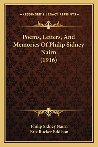 Beispielbild fr Poems, Letters, and Memories of Philip Sidney Nairn (1916) zum Verkauf von THE SAINT BOOKSTORE