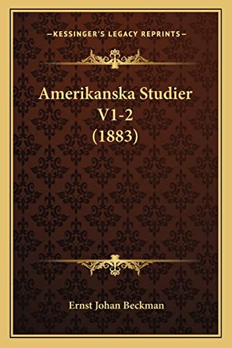 Stock image for Amerikanska Studier V1-2 (1883) for sale by THE SAINT BOOKSTORE