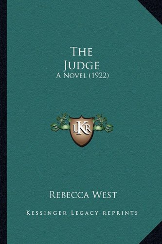 9781164198857: The Judge: A Novel (1922)