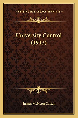 Beispielbild fr University Control (1913) zum Verkauf von Buchpark