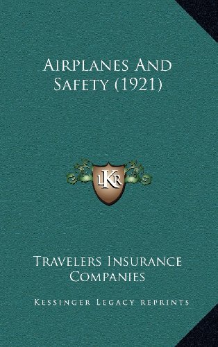 9781164229094: Airplanes and Safety (1921)