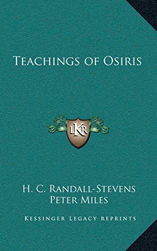 9781164229391: Teachings of Osiris