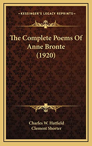 9781164249542: The Complete Poems Of Anne Bronte (1920)