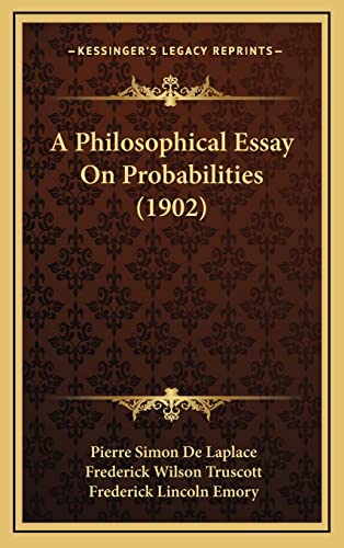 Imagen de archivo de A Philosophical Essay on Probabilities (1902) a la venta por THE SAINT BOOKSTORE