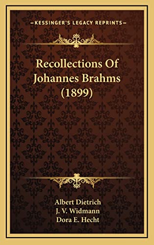 Beispielbild fr Recollections of Johannes Brahms (1899) zum Verkauf von THE SAINT BOOKSTORE