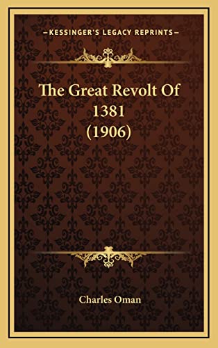 9781164281979: The Great Revolt Of 1381 (1906)