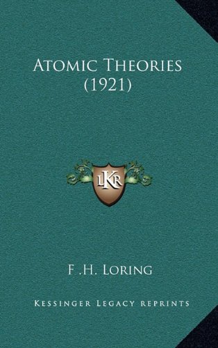 9781164282587: Atomic Theories (1921)
