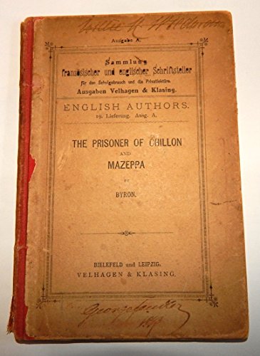 9781164283638: Selections From Byron: Childe Harold, Canto 4, The Prisoner Of Chillon, Mazeppa And Other Poems (1911)