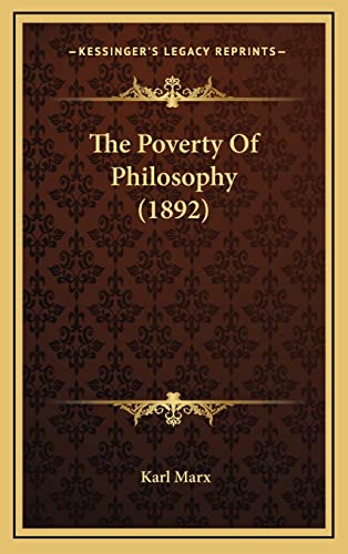 The Poverty Of Philosophy (1892) (9781164284420) by Marx, Karl