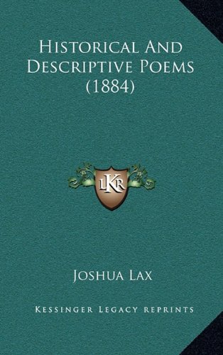 9781164284673: Historical And Descriptive Poems (1884)