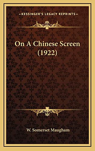 9781164286714: On A Chinese Screen (1922)