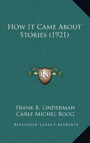 9781164291329: How It Came About Stories (1921)