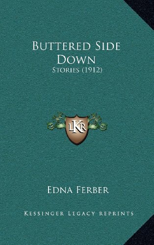 Buttered Side Down (9781164293989) by Ferber, Edna