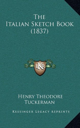 9781164310808: The Italian Sketch Book (1837)