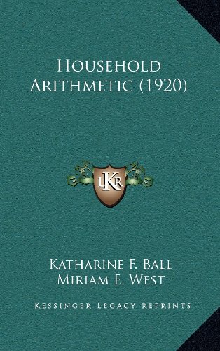 9781164311256: Household Arithmetic (1920)