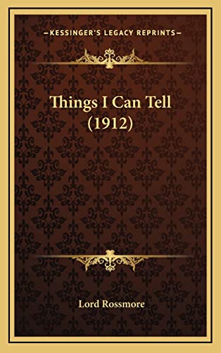 9781164329213: Things I Can Tell (1912)
