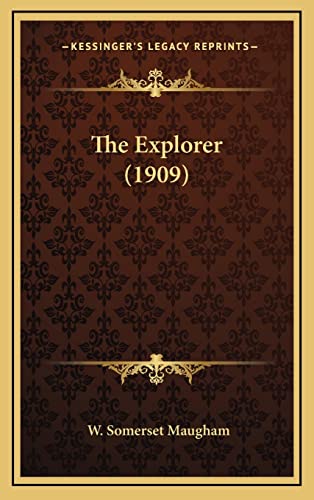 The Explorer (1909) (9781164332206) by Maugham, W Somerset