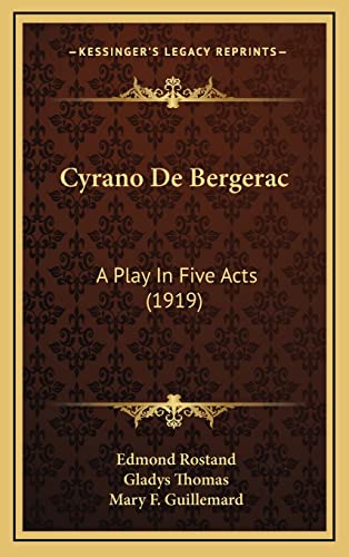 9781164332602: Cyrano de Bergerac: A Play in Five Acts (1919)