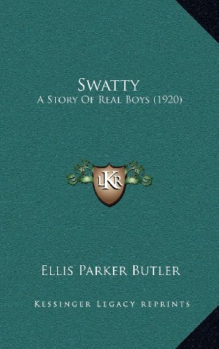 9781164345527: Swatty: A Story Of Real Boys (1920)