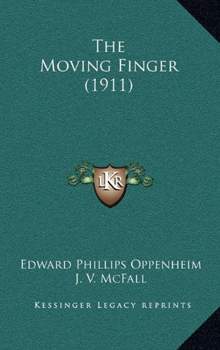 9781164347927: Moving Finger (1911)