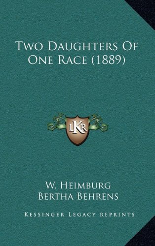 9781164358718: Two Daughters Of One Race (1889)
