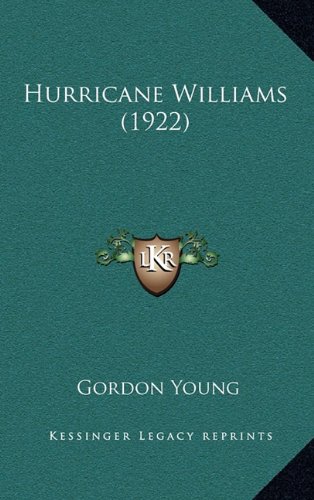 9781164367208: Hurricane Williams (1922)