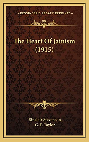 The Heart Of Jainism (1915) (9781164371489) by Stevenson, Sinclair