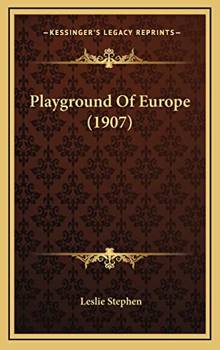 9781164374190: Playground Of Europe (1907)