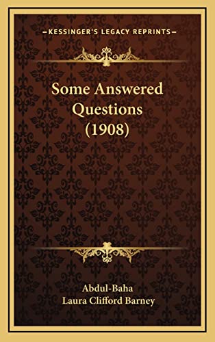 9781164374220: Some Answered Questions (1908)