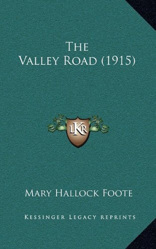 9781164380207: The Valley Road (1915)