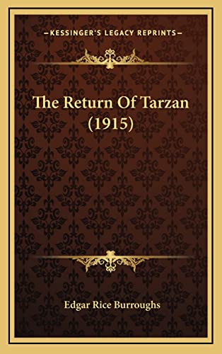 9781164384069: The Return Of Tarzan (1915)