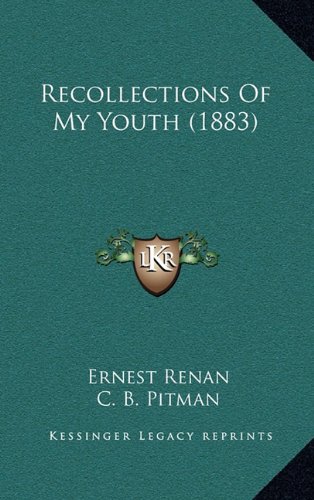 Recollections Of My Youth (1883) (9781164391258) by Renan, Ernest