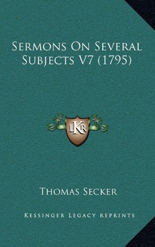 9781164415039: Sermons on Several Subjects V7 (1795)