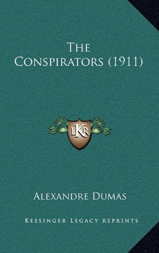 9781164423362: The Conspirators (1911)