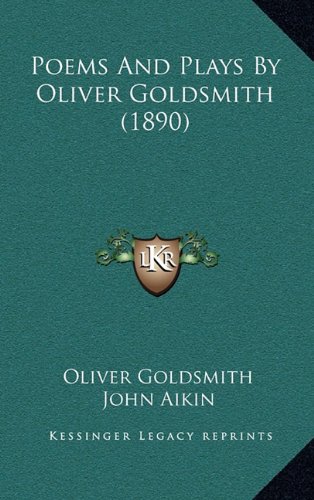 9781164455776: Poems and Plays by Oliver Goldsmith (1890)