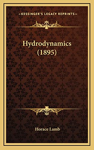 9781164464099: Hydrodynamics (1895)