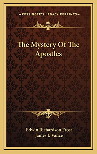 9781164475200: The Mystery Of The Apostles