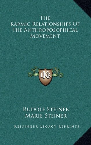 9781164475613: The Karmic Relationships of the Anthroposophical Movement