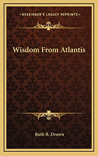 9781164478799: Wisdom From Atlantis