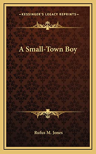 9781164481782: A Small-Town Boy