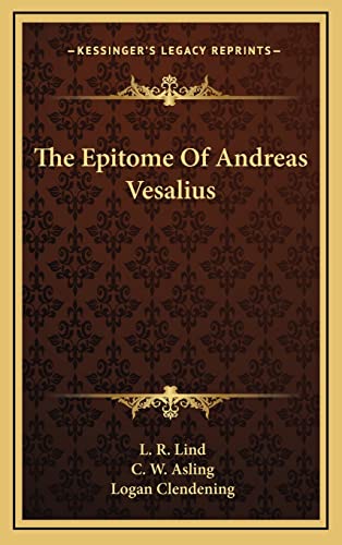 9781164481799: The Epitome Of Andreas Vesalius