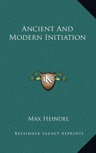 9781164482222: Ancient and Modern Initiation
